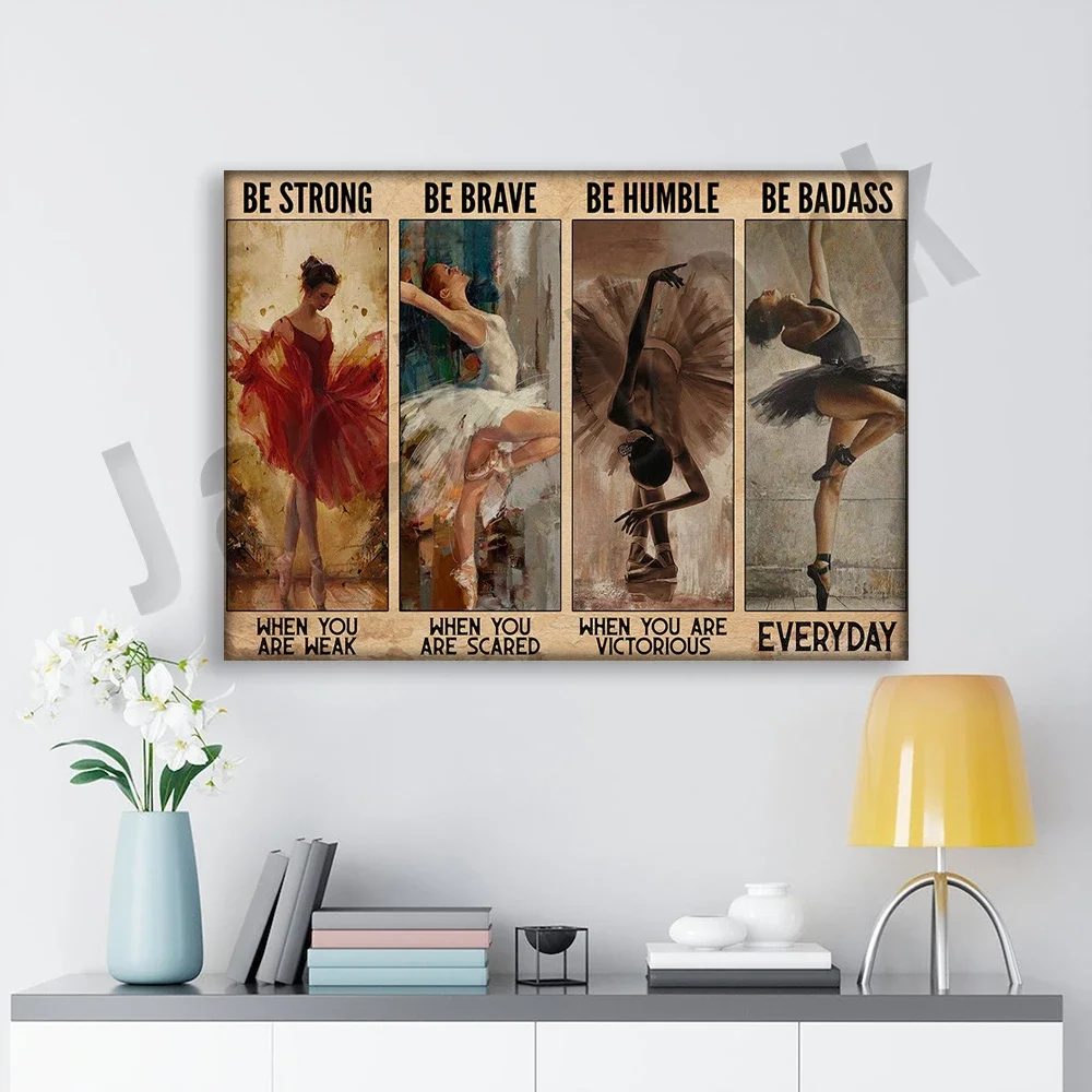 راقصة الباليه تندو راقصة الباليه المشارك تكون قوية عندما تكون ضعيفة الرسم على لوحات القماش الجدارية المشارك ديكور المنزل المعيشة ملصق ريترو #3