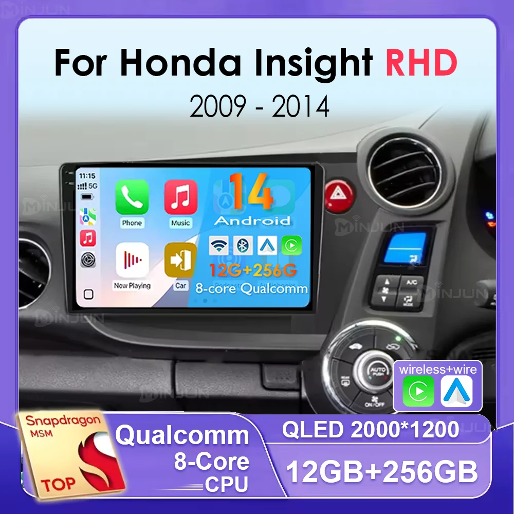 

Car Stereo Android 14 Qualcomm Multimedia for Honda Insight 2 RHD 2009 - 2014 Wireless CarPlay Auto 4G+WIFI GPS BT Video Player