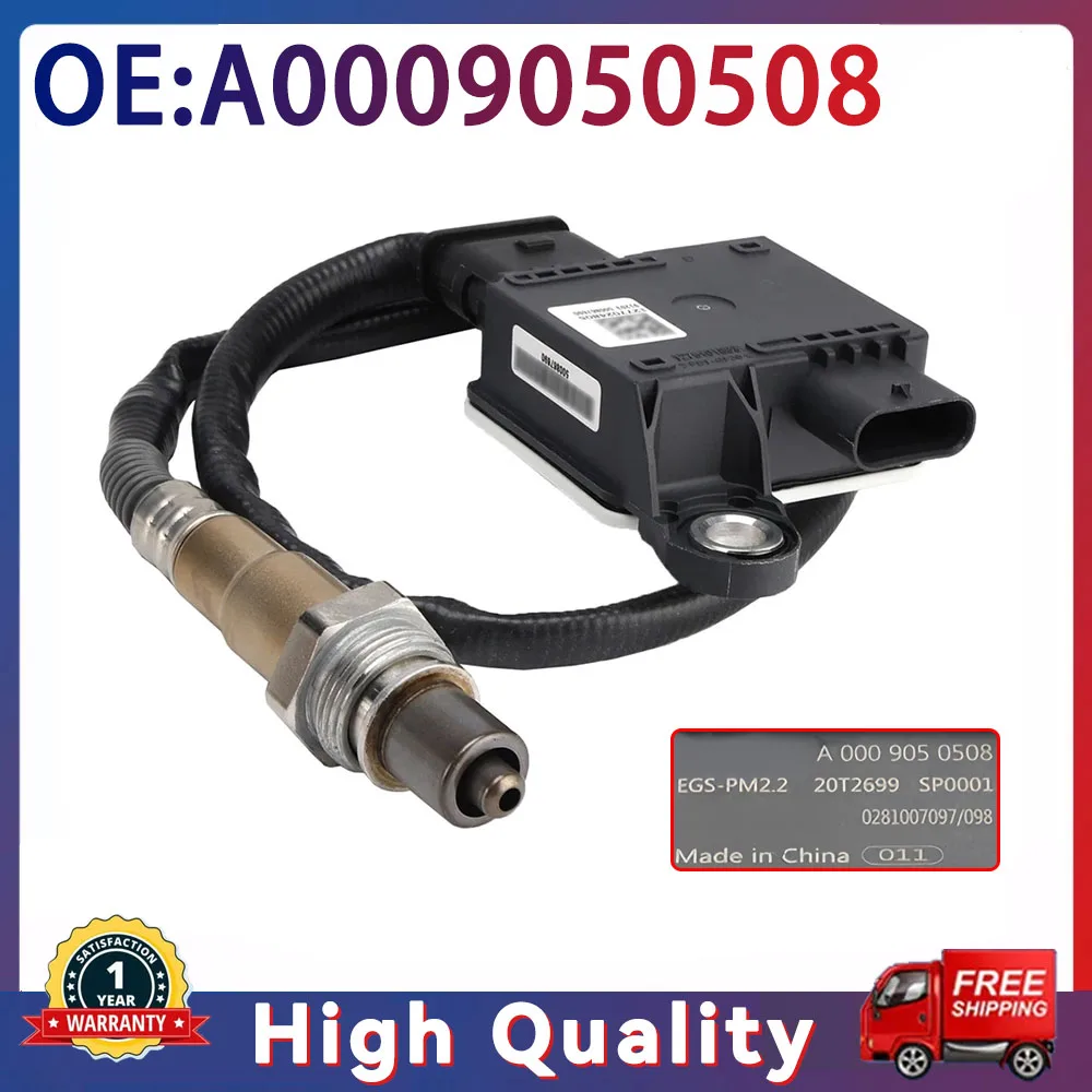 

Particle Sensor PM Sensor FOR MERCEDES A180D 177 W177 1.5D 2018 A0009050508 0281007097 0281007098 0009050508 EGSPM2 Quality NEW