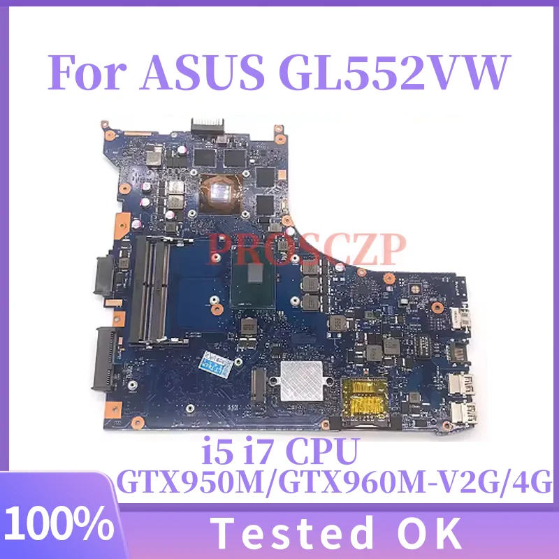 Placa base para ordenador portátil GL552VW para ASUS ROG FX-PRO ZX50V GL552VXK GL552VX GL552V con CPU I5 I7 GTX950 GPU probada