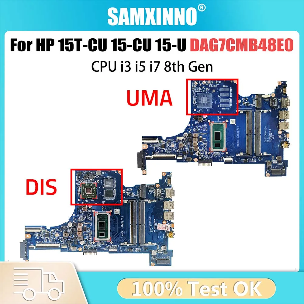 

Computer Mainboard For HP 15-U 15T-CU 15-CU DAG7CMB48E0 Laptop Motherboard With CPU I3 I5 I7 8th Gen 100% Tested