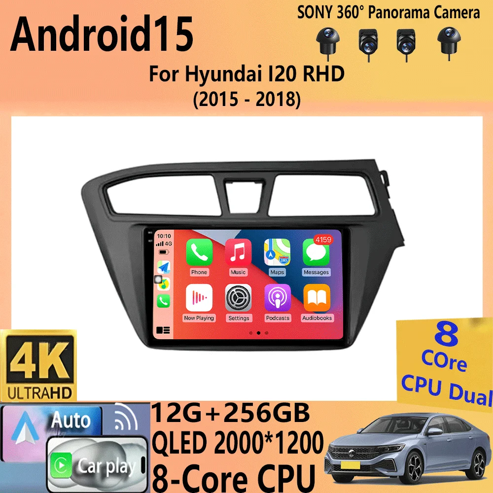 Android 15 Carplay Auto WIFI+4G For Hyundai I20 RHD 2015 2016 2017 2018 Car Radio Multimedia Player Stereo Head Unit 2din Audio