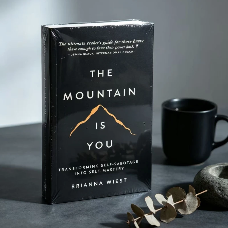 The Mountain Is You Brianna Wiest Book, Self Mastery Psychology Book, Self Help & Personal Development Reading