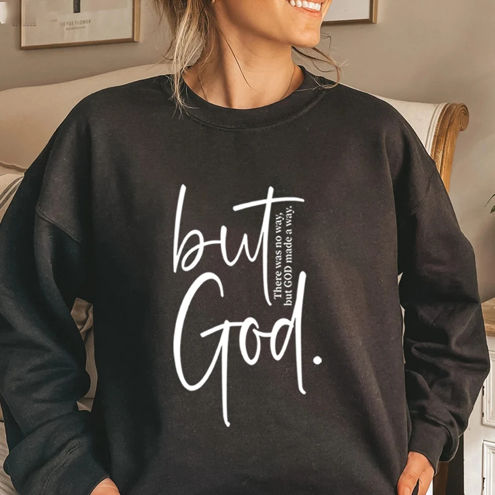 But God Sweatshirt There Was No Way But God Made A Way Sweater Retro Christian Hoodie Self Love Pullover Faith Sweatshirts