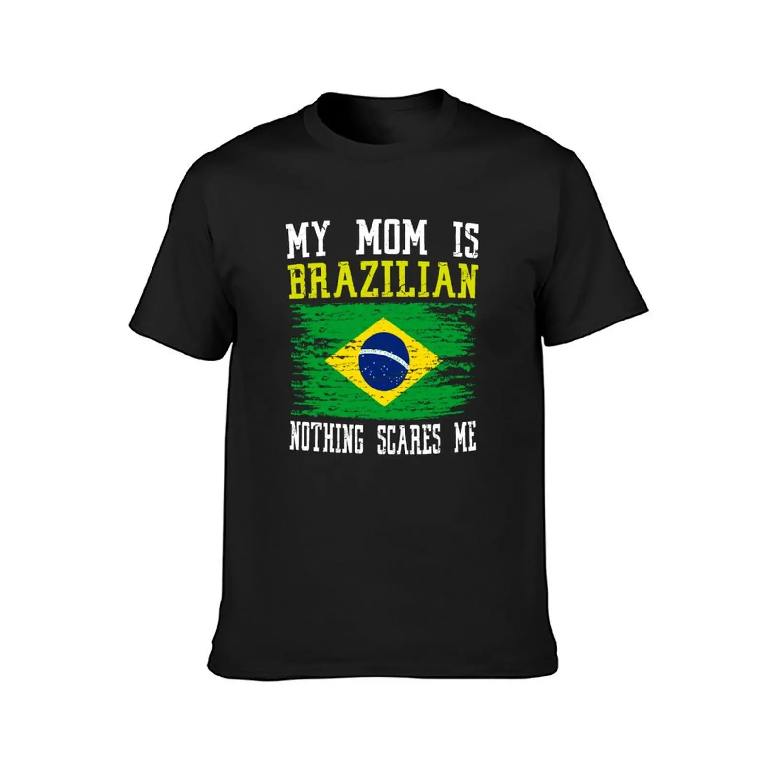 My Mom Is Brazilian Nothing Scares Me Vintage Brazilian Flag T-Shirt boys animal print anime clothes vintage mens t shirts