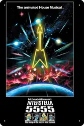 Interstella 5555 Poster Metal Tin Sign 12 X 8 Inch Funny Man Cave Home Office Bar Decor