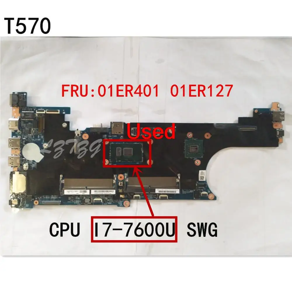 

Used For Lenovo ThinkPad T570 Laptop Motherboard Main Board CPU I7-7600 SWG FRU 01ER401 01ER127