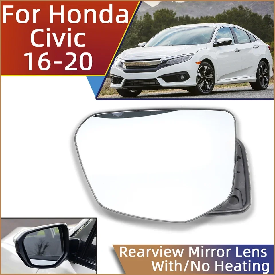 

Auto Outer Parts Heated Rearview Mirror Glasses Heating Lens For Honda Civic 2016 2017 2018 2019 2020 FC1 FC7 Left Right Side