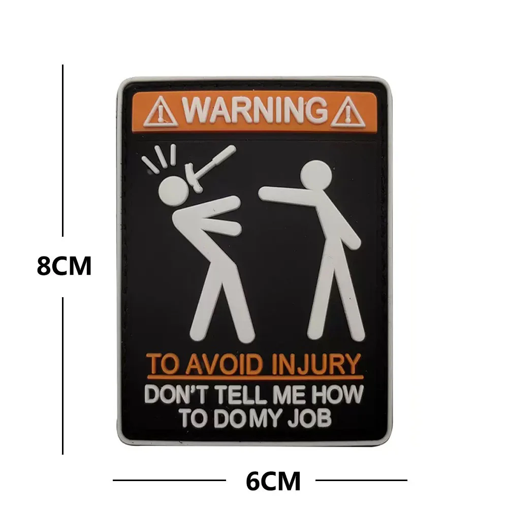 Warning don't tell me how to do my job. Badge Hook and loop PVC patch for decorating clothes, backpack and hat,gift