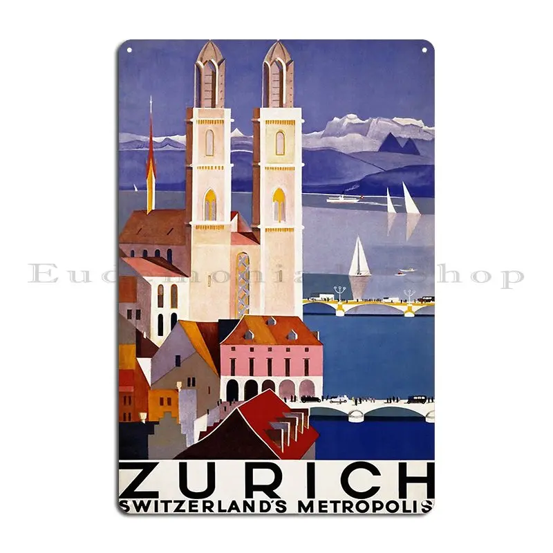 Vintage Travel Poster Zurich Metal Sign Garage Cave Custom Rusty Create Tin Sign Poster