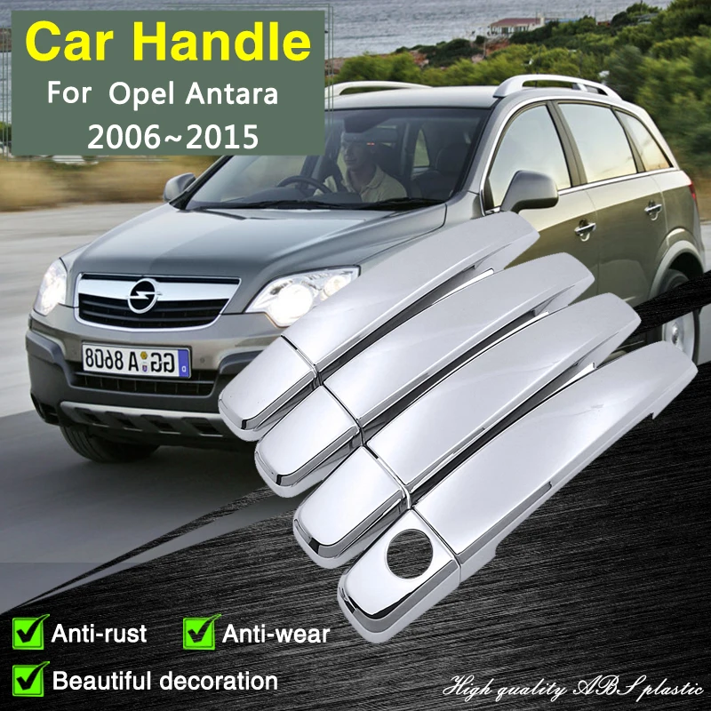 

for Opel Antara L07 2006~2015 Vauxhall Antara Chrome Door Handle Cover Car Accessories Exterior Rustproof Decorate Style Sticker