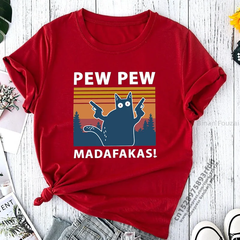 Pew Pew Madafakas Print T-shirts Women Summer 2023 Graphic Tees Funny Shirts For woman tshirts Loose Crew Neck Harajuku Tops