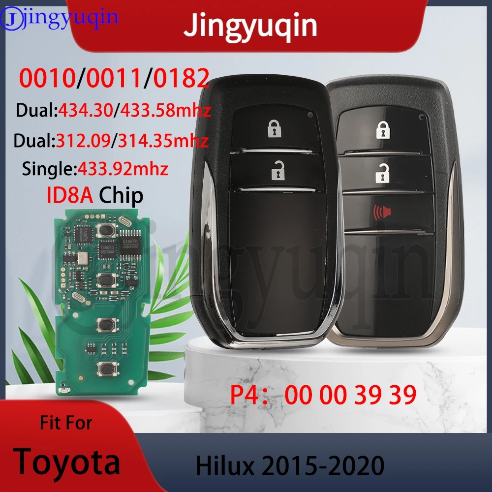 

Jingyuqin 2/3 кнопки P4: 39 ID8A двойная плата FSK: 0010/0011/0182 умный автомобильный дистанционный брелок для Toyota Hilux 2015-2020