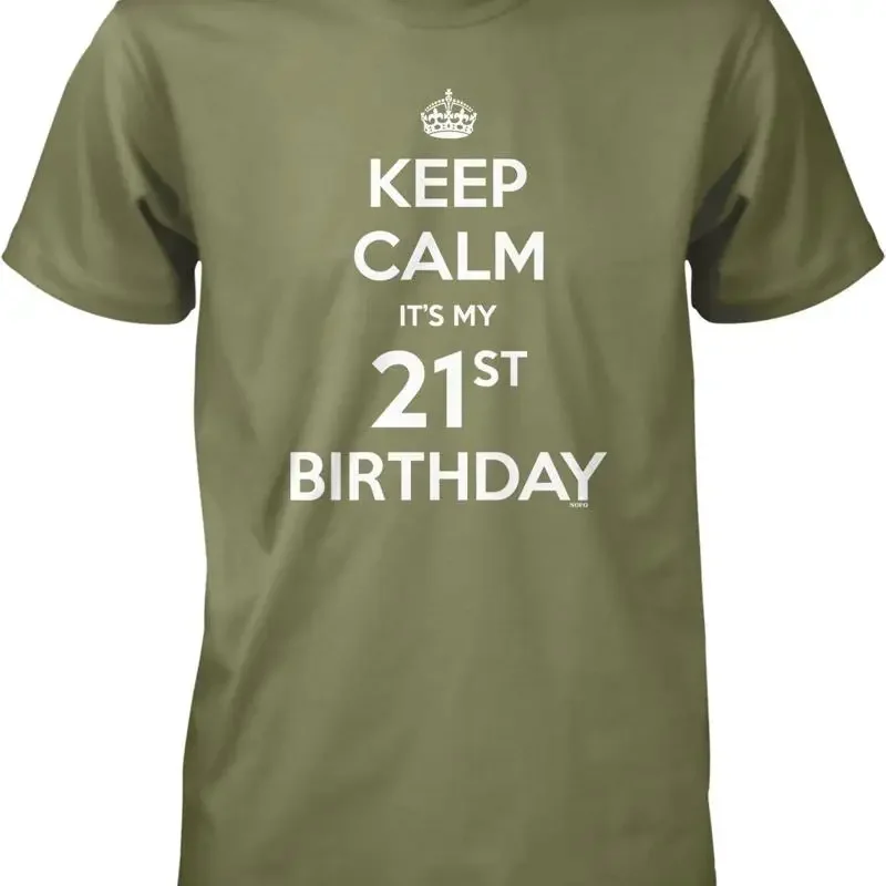 حافظ على الهدوء إنه عيد ميلادي 21 عامًا سعيدًا تي شيرت رجالي NOFO_00510