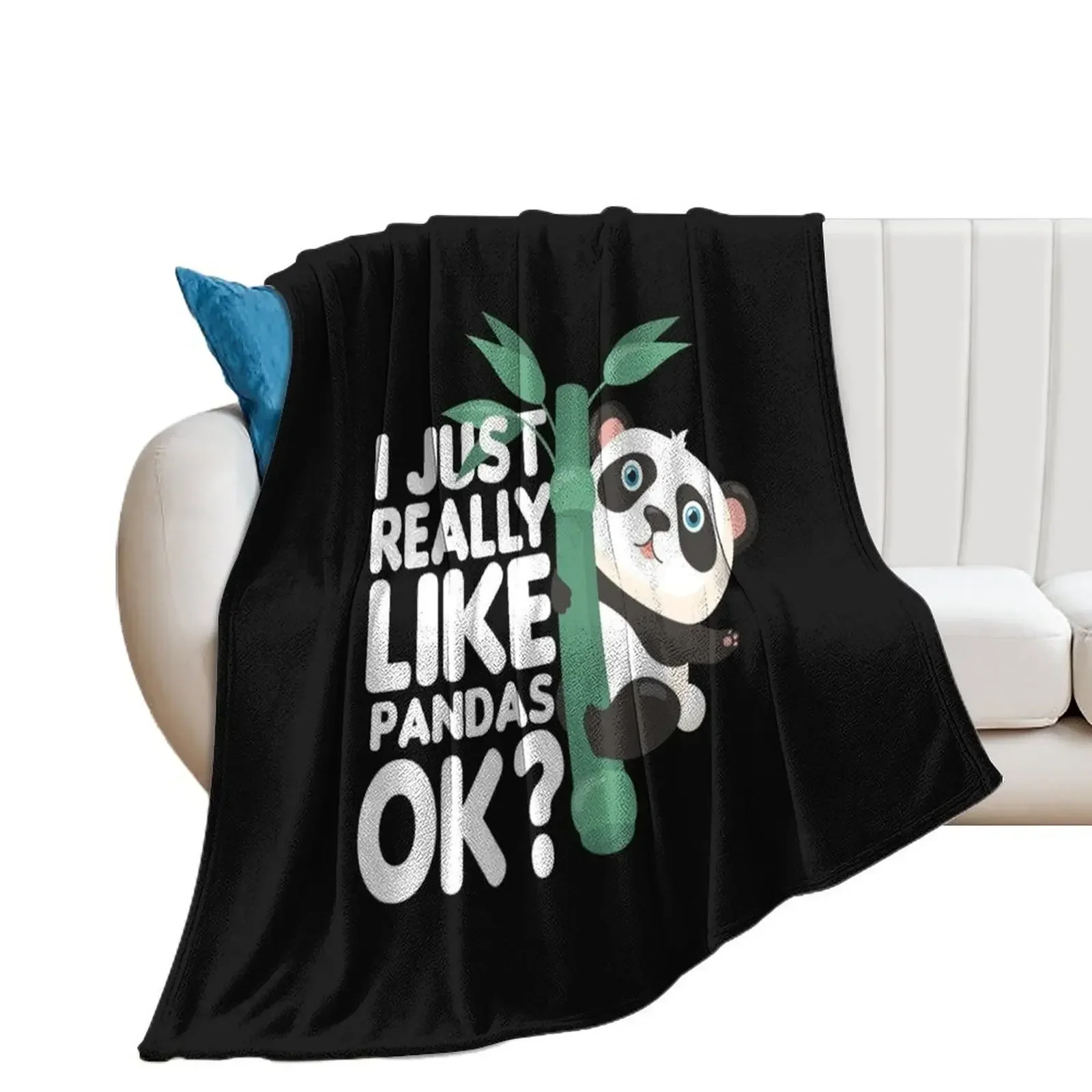 

I Just Really Like Pandas, OK T-Shirt Throw Blanket Soft Plush Plaid Luxury St for winter Plaid Blankets