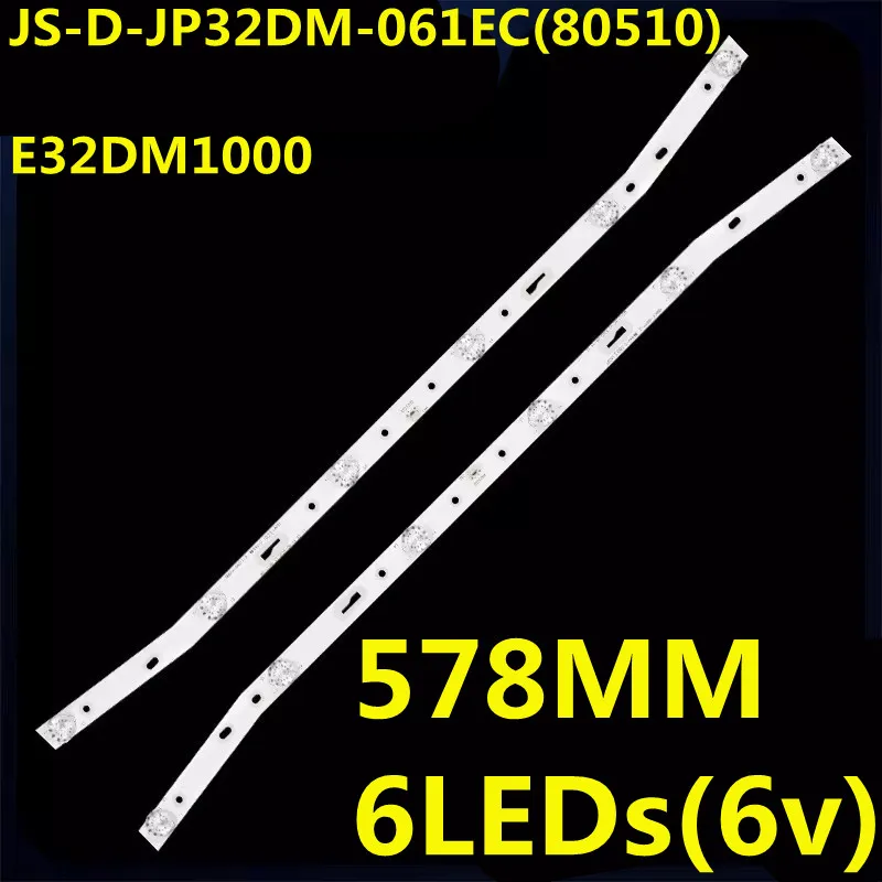 

20PCS LED Strip MS-L2082 V2 MS-L1084 V1 HE-75 ND32N2100J JS-D-JP32DM-061EC(80510) E32DM1000 For LED-32B180 32L1 32L56 32L3 32S1A