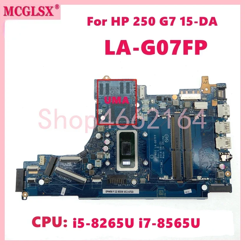 

EPW50 LA-G07FP With i5-8265U i7-8565U CPU Notebook Mainboard For HP 250 G7 15-DA Laptop Motherboard 100% Tested OK