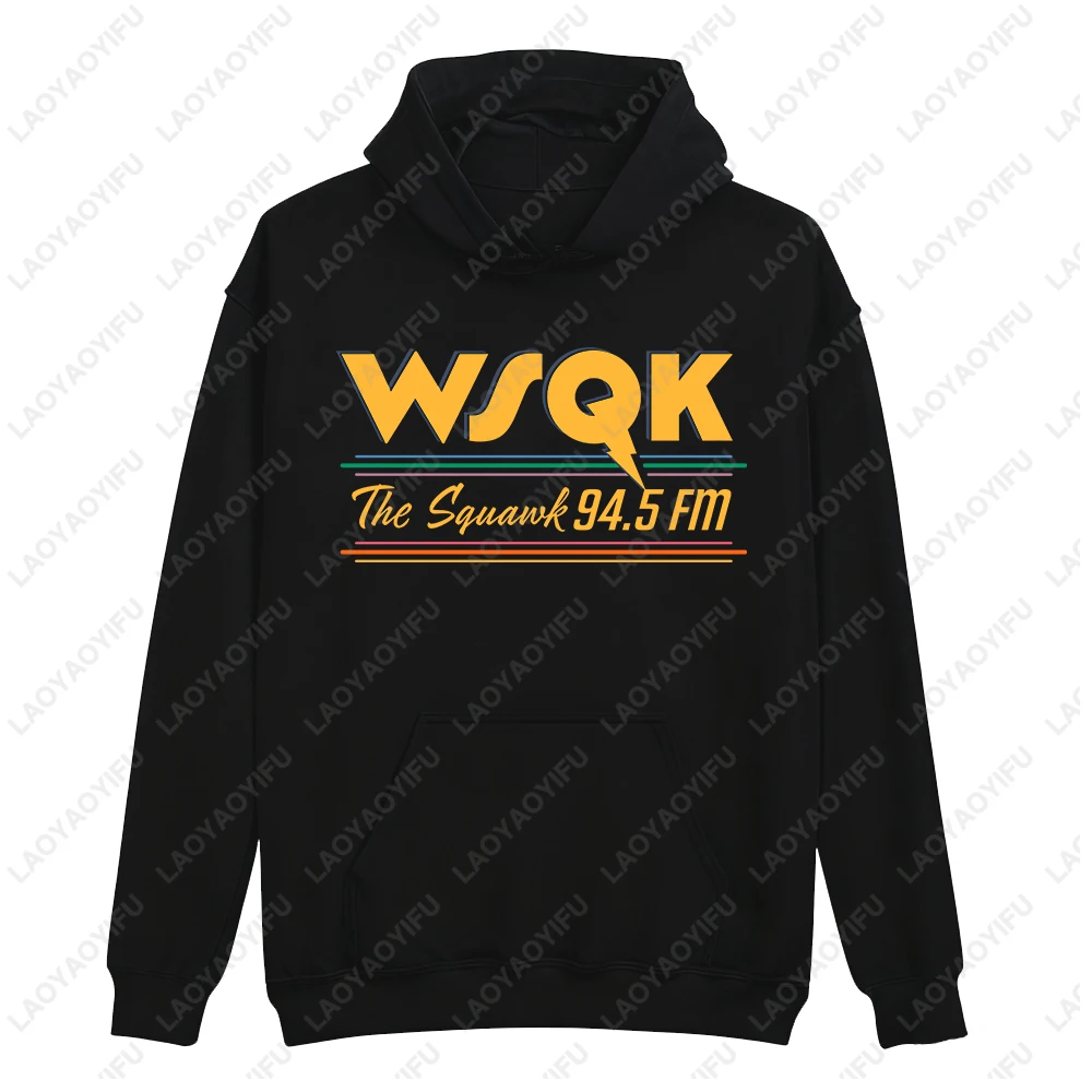 

WSQK The Squawk 94.5 FM Sweatshirts Beam Me Up Place Sucks Graphic Unisex Hoodies Long Sleeve Male Hooded Pullovers Streetwear
