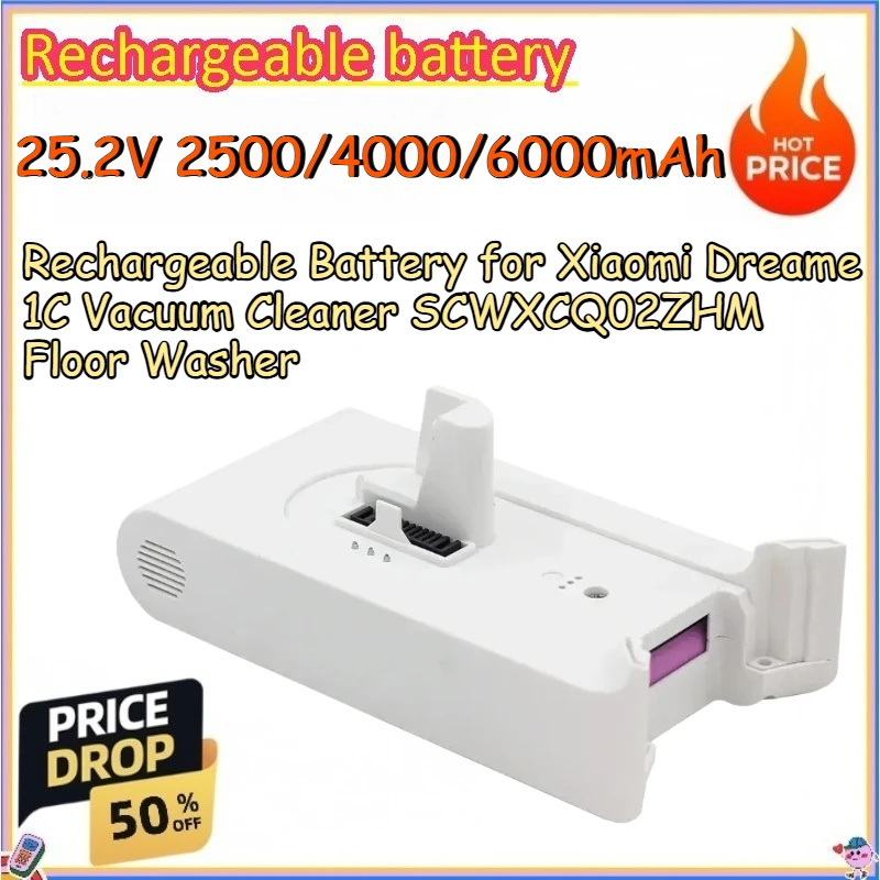 25.2V 2500/4000/6000mAh Rechargeable Battery for Xiaomi Dreame 1C Vacuum Cleaner SCWXCQ02ZHM Floor Washer