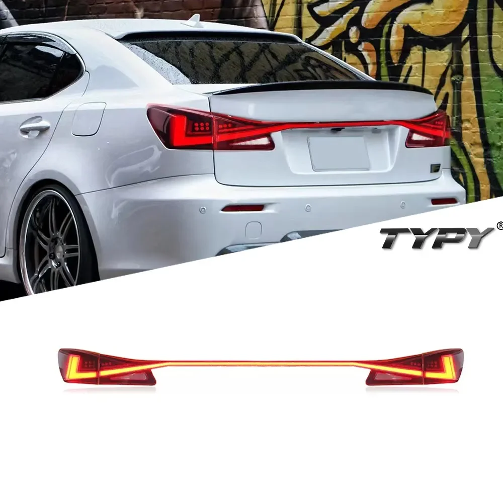 

TYPY New LED Tail Lamp Upgrade Modified For Lexus IS Taillight 2006-2012 IS200 Taillight Dynamic Signal Lamp Auto Accessories