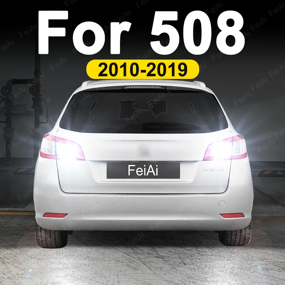 

For Peugeot 508 SW LED Reverse Lights 2010 2011 2012 2013 2014 2015-2019 508 Tuning Accessories Car Reversing Light Back Up Bulb