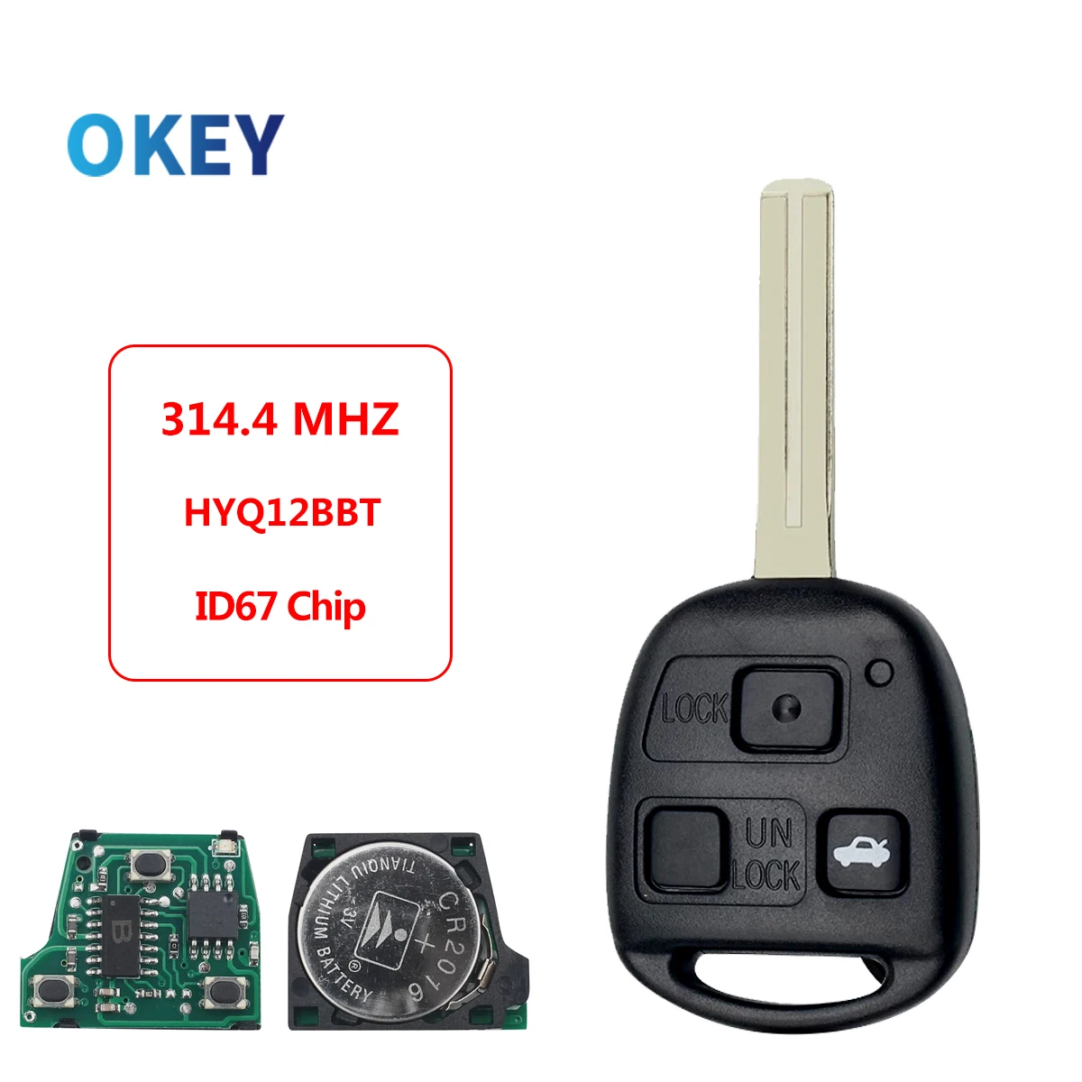 Okey Remote Car Key 314.4 Mhz HYQ12BBT 3 Buttons 4D67 Chip For Lexus RX330 2004-2006 RX350 2007-2009 LS430 ES330 SC430