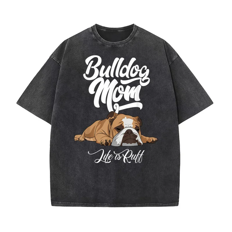 مضحك الإنجليزية البلدغ الملابس البلدغ أمي الحياة هي كشكش القطن الخالص تي شيرت للرجل المتضخم الفن الرسم الملابس المطبوعة #1