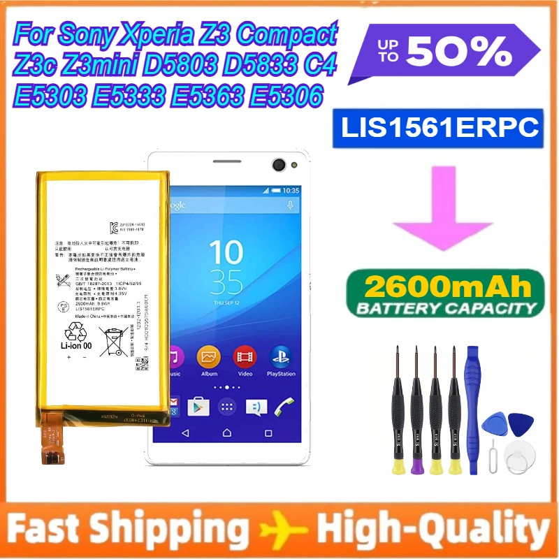 

New 2600mAh LIS1561ERPC Replacement Battery for Sony Xperia Z3 Compact Z3c Z3mini D5803 D5833 C4 E5303 E5333 E5363 E5306
