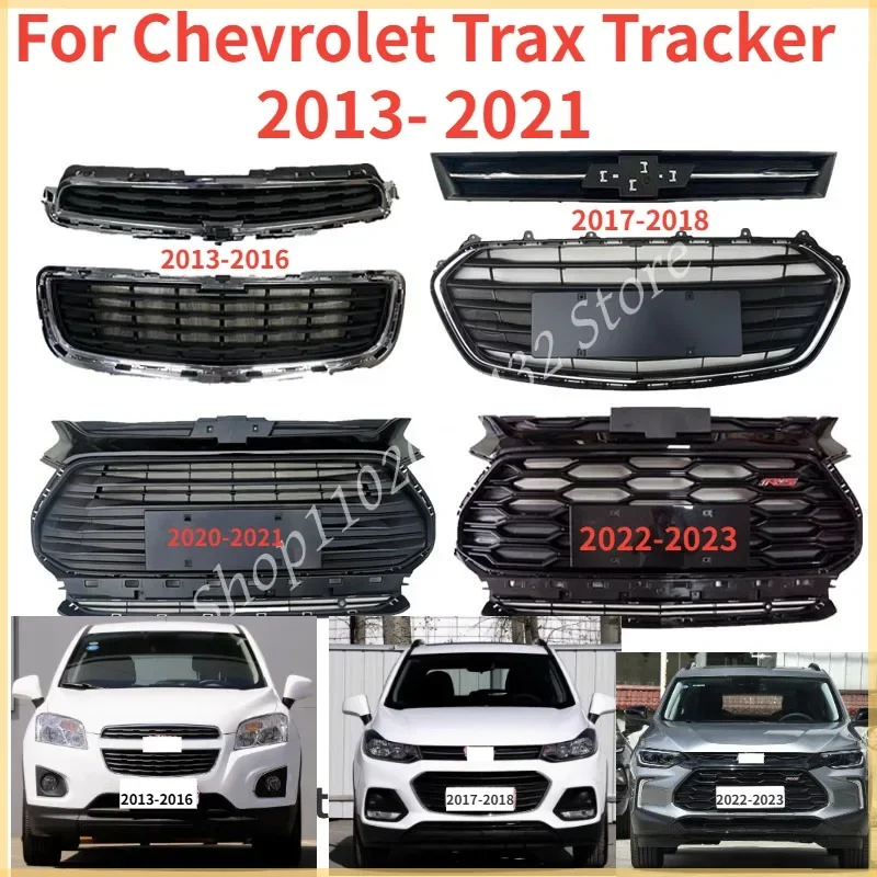

For Chevrolet Trax Tracker 2013- 2021 Band New Front Grill Grille Auto Racing Car Grill High Quality Direct Replacement Grille
