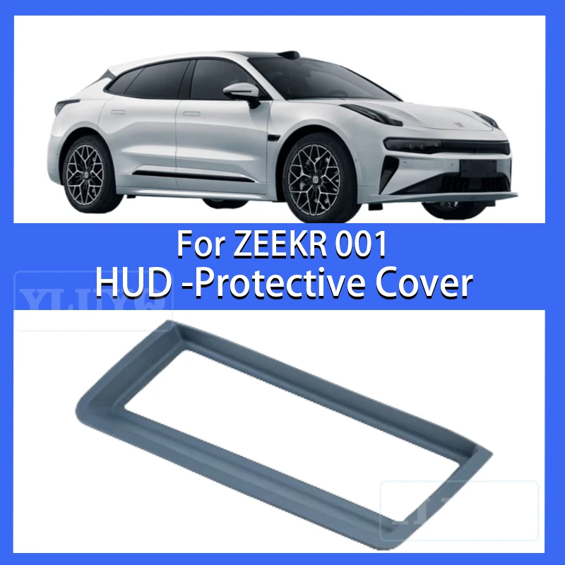 

For ZEEKR 001 Head-up Display Protective Cover, HUD Dust Cover, Car Interior Modification Accessories