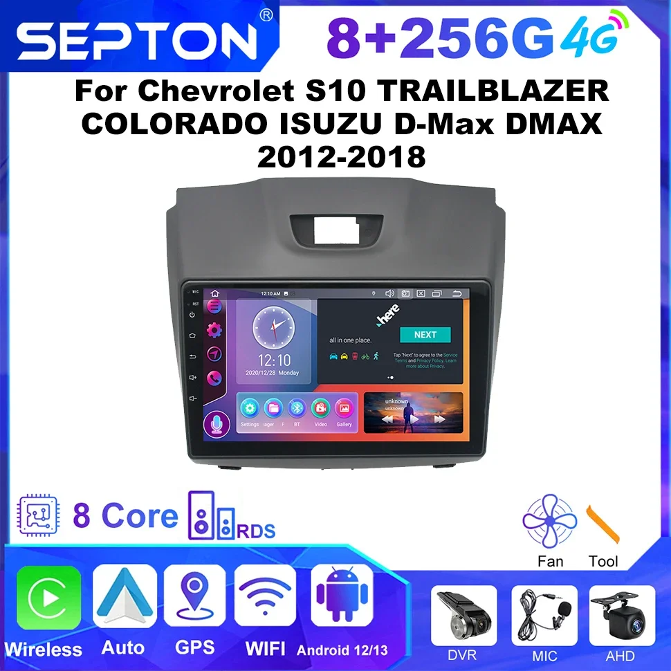 

Автомагнитола SEPTON на Android для Chevrolet S10 TRAILBLAZER Колорадо ISUZU D-Max DMAX 2012-2018 4G CarPlay мультимедийный GPS