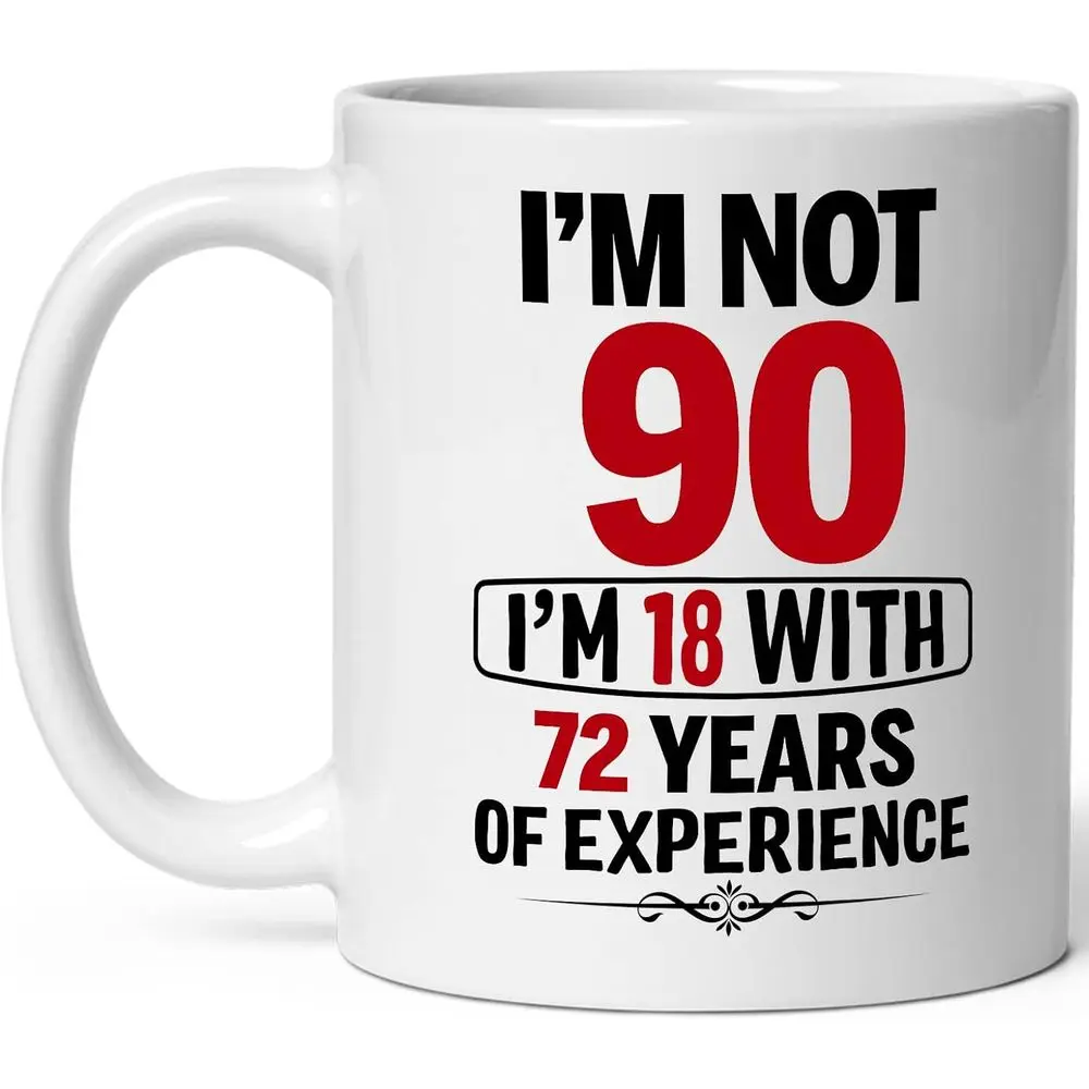 No soy de 90 años, soy de 18 con 72 años de experiencia, ideas de regalos de cumpleaños número 90 para papá, ideas de regalos de cumpleaños para mamá, 1935, divertido