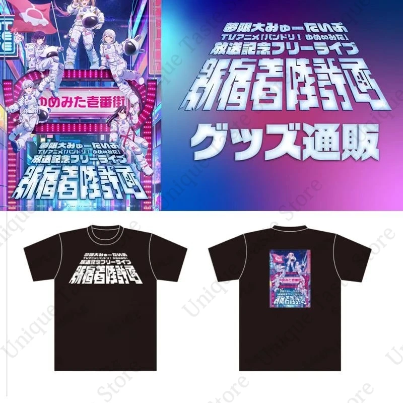 ‌Anime BanG Dream T-shirt Mugendai Mewtype YUME∞MITA Shinjuku Landing Plan T Shirt Men Women Summer Cotton Short Sleeve TeeTops