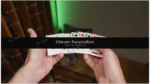 

BSeven Tranposition By Yoann F Magic tricks ( 58 Store Download )