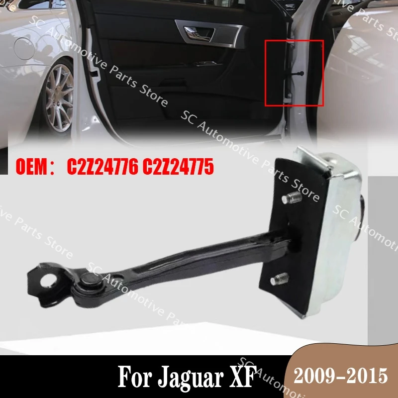 Front Rear Door Check Stopper Hinge Strap Limiter For Jaguar XF 2009-2015 X250 C2Z24776 C2Z24775