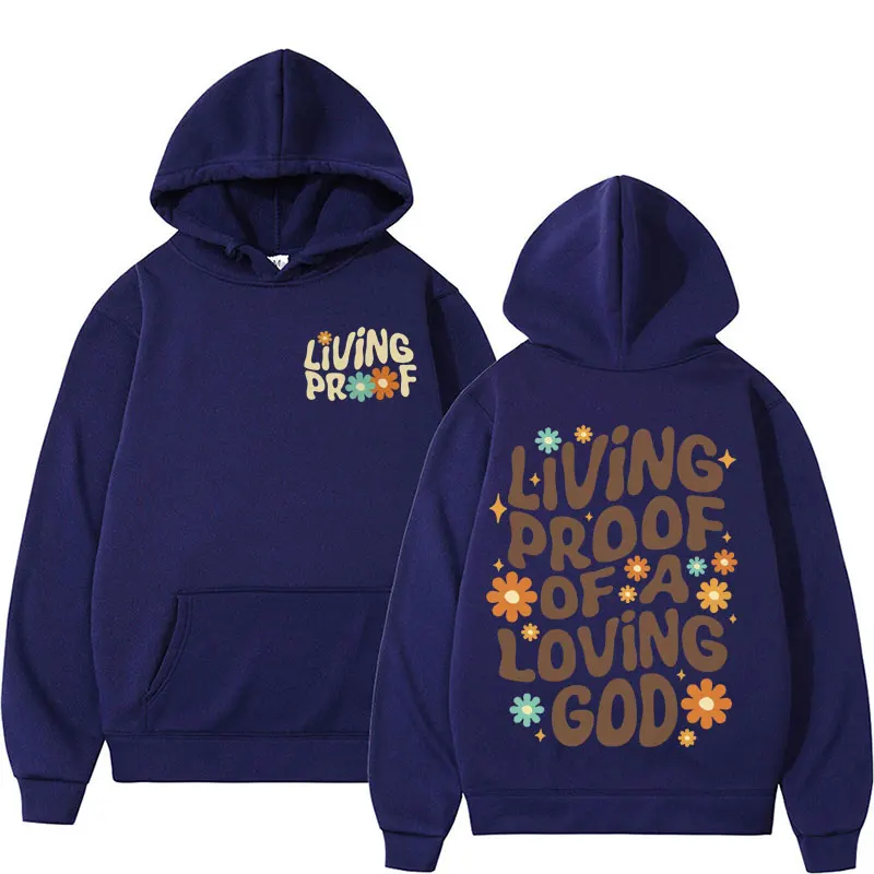 Aesthetic Christian Apparel Hoodie Living Proof of A Loving God Letters Print Hooded Men Women Harajuku Y2k Oversized Sweatshirt