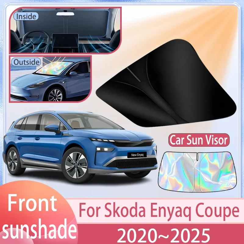 

Автомобильный солнцезащитный козырек для Skoda Enyaq Coupe 2020 ~ 2025 2024 2023 2022 2021 солнцезащитный козырек на лобовое стекло, защита от ультрафиолета, аксессуары