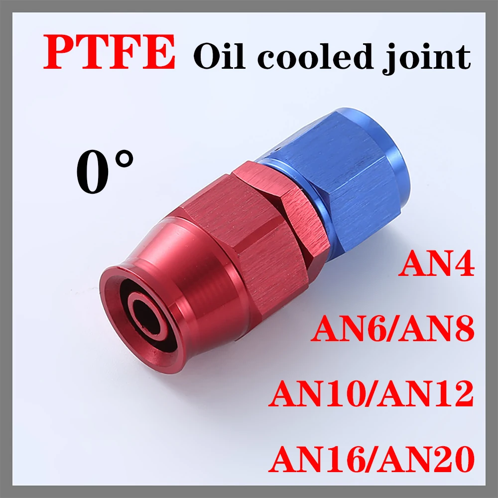 

0° AN4~AN20 PTFE Automotive modification aluminum alloy oil cold joint connector oil cold radiator oil pipe quick connector