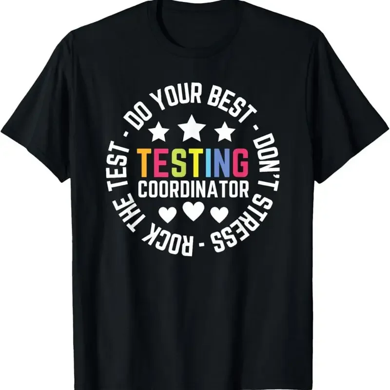 Testing Coordinator Test Day State Exam Teacher Student T Shirt