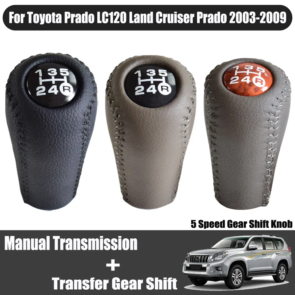 

Gear Shift Knob Transmission-Transfer For Toyota Prado LC120 Land Cruiser Prado Manual 5 Speed Car Stick Gear Shifter Lever