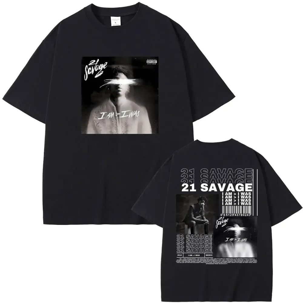 

Rapper 21 Savage I Am I Was Music Album Graphics T-shirt Men Hip Hop Vintage Oversized T Shirts Summer Casual Tshirt Streetwear