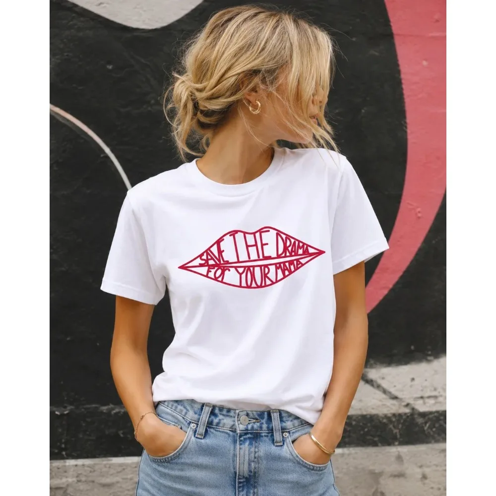 Save The Drama For Your Mama Lips Graphic Women T-Shirt Casual Summer Short Sleeve Crew Neck Ladies Tee Top