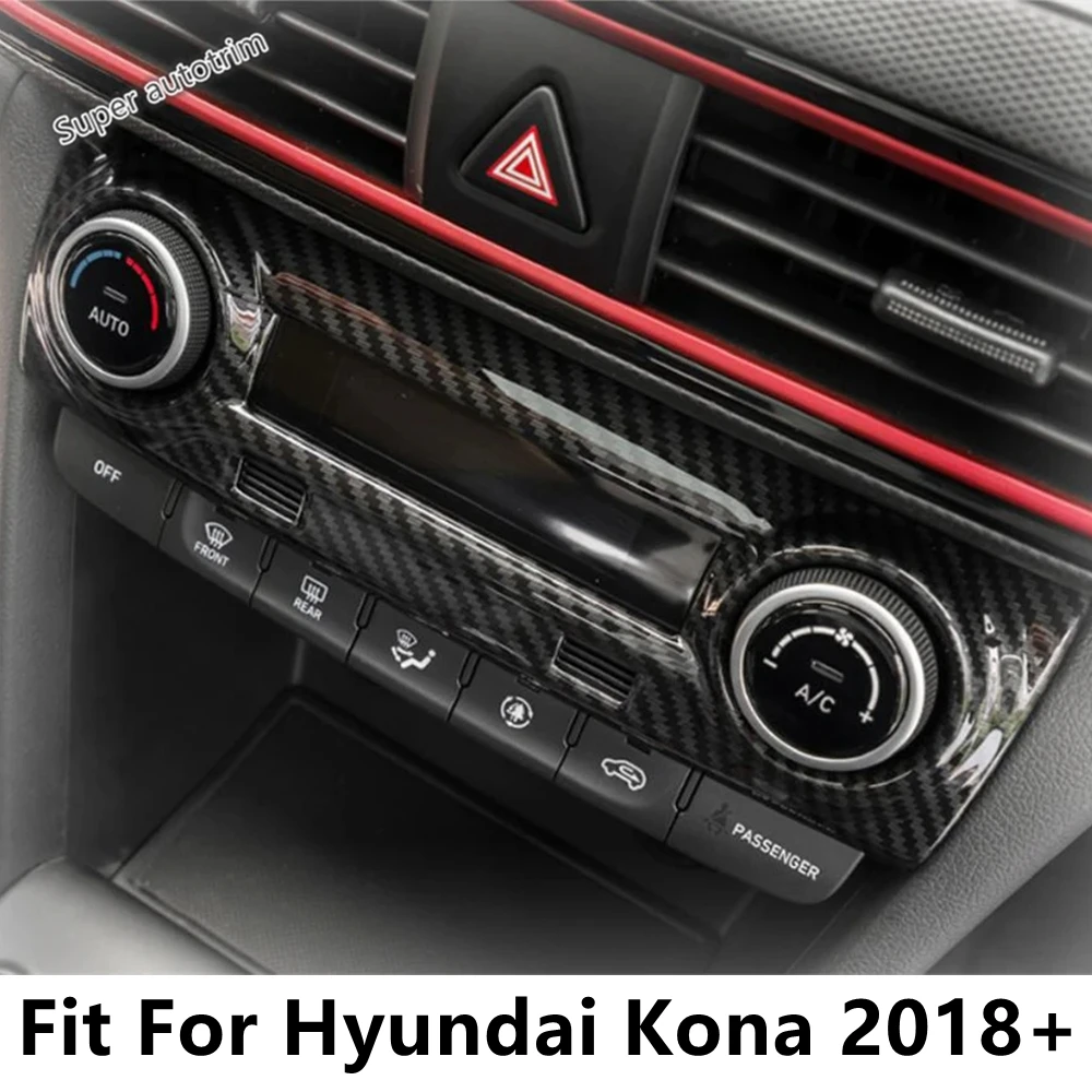 

Center Control Air AC Conditioning Switch Frame Panel Decoration Cover Trim For Hyundai Kona 2018 - 2023 Accessories Interior