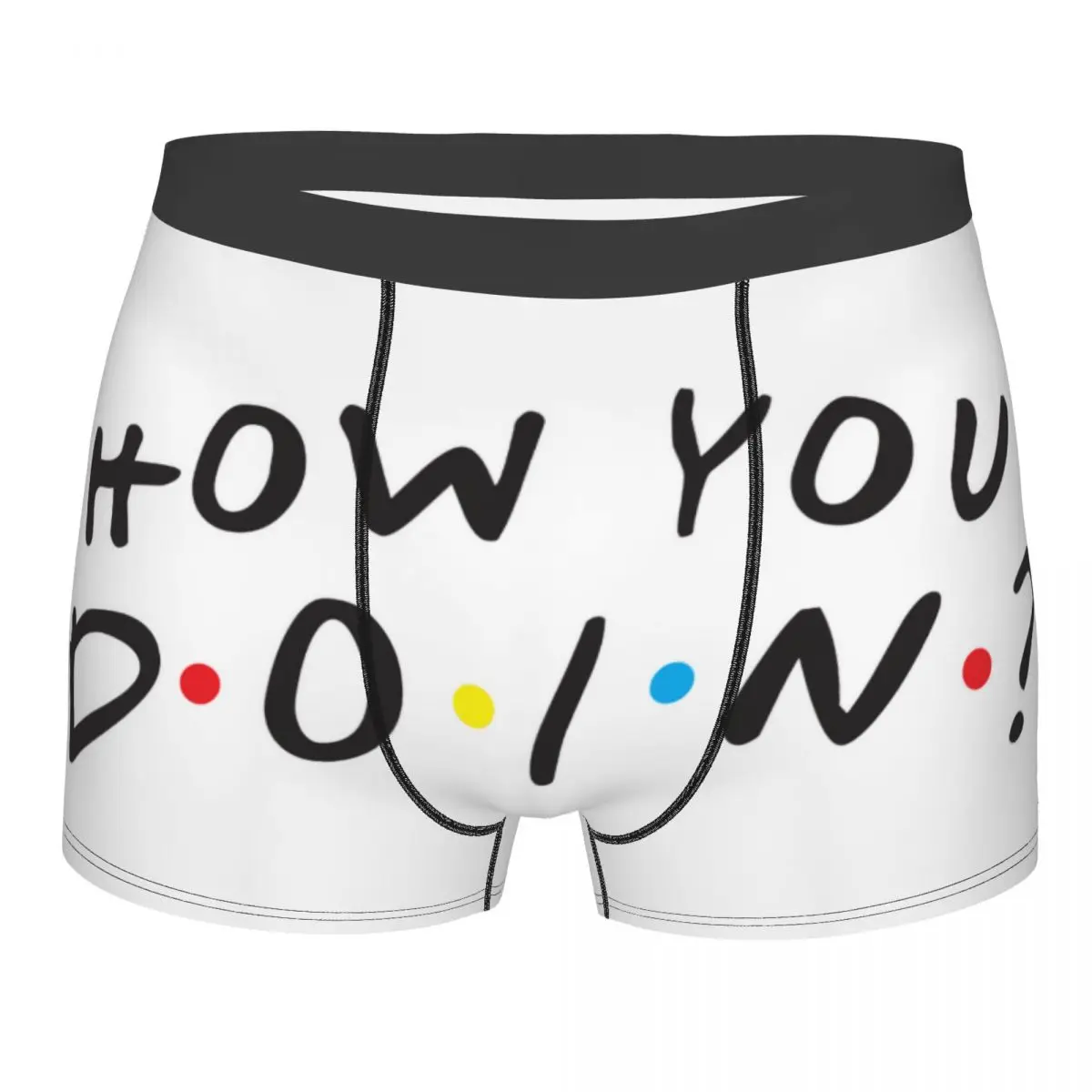 Novelty Funny Quote Friends Tv Show Boxers Shorts Panties Men's Underpants Stretch How You Doin Briefs Underwear