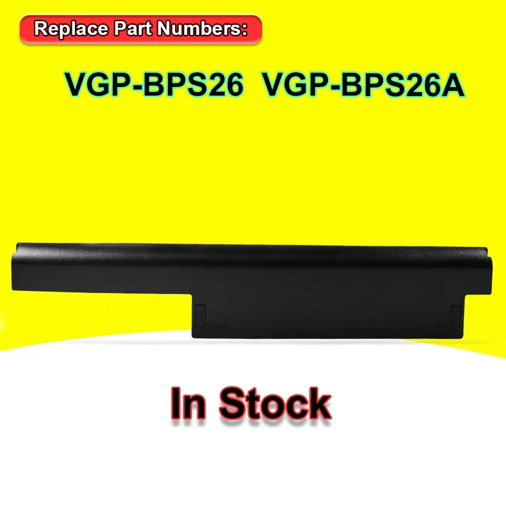 VGP-BPS26 For Sony Vaio BPL26 BPS26A SVE14A SVE15 SVE17 VPC-EH VPC-EG VPC-CA VPC-CB Series Laptop Battery 11.1V 44Wh 4000mAh