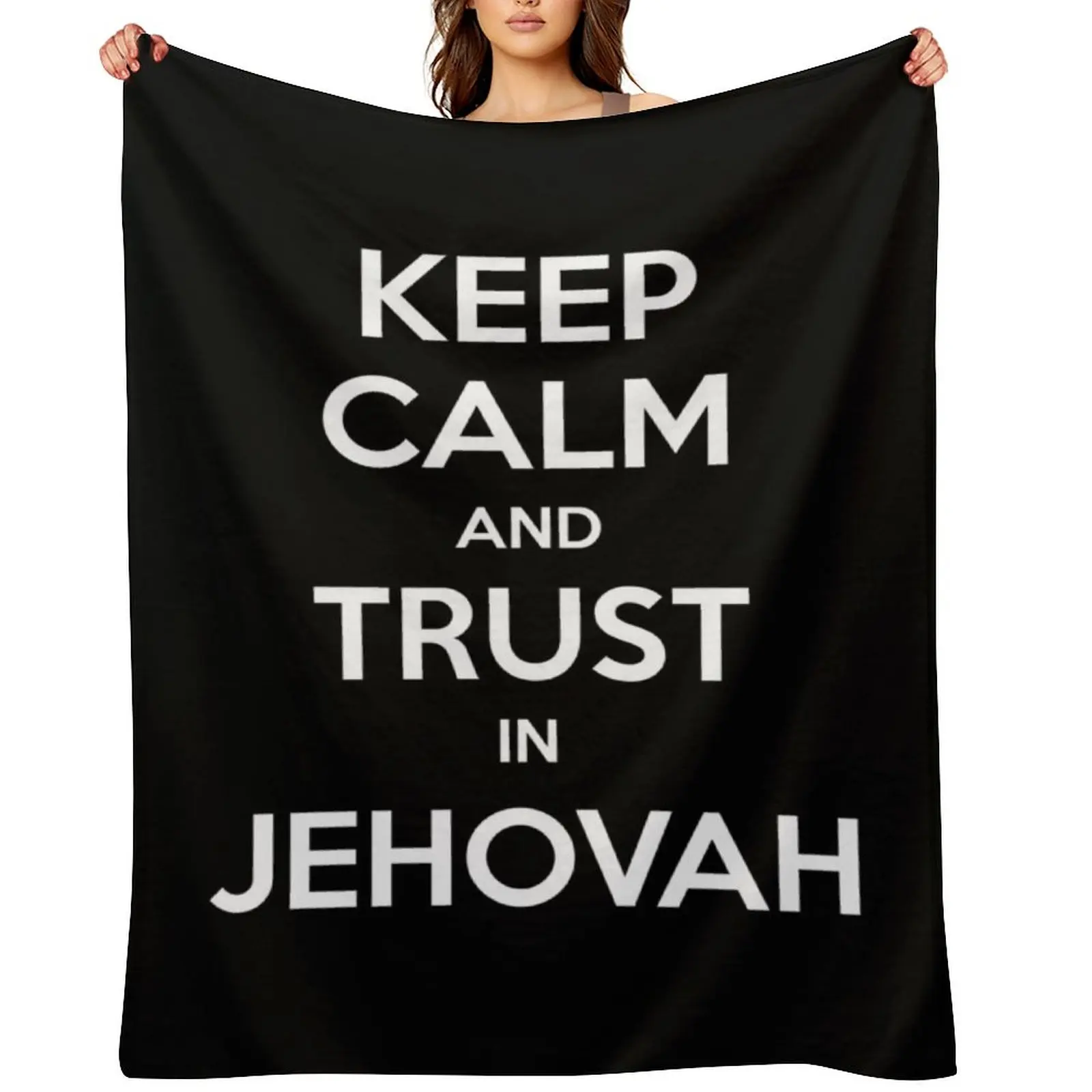 

Keep Calm and Trust in Jehovah Throw Blanket Decorative Sofa Multi-Purpose For Sofa Thin Vintage Blankets