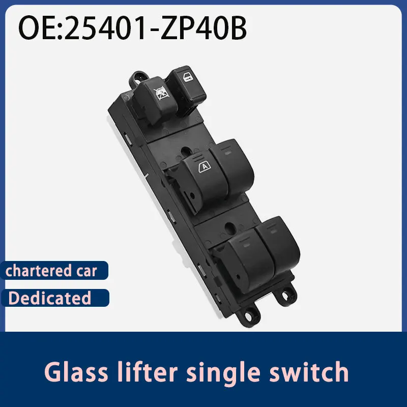 25401-ZP40B is suitable for Nissan Altima left-hand drive electric window main control glass lifter main switch