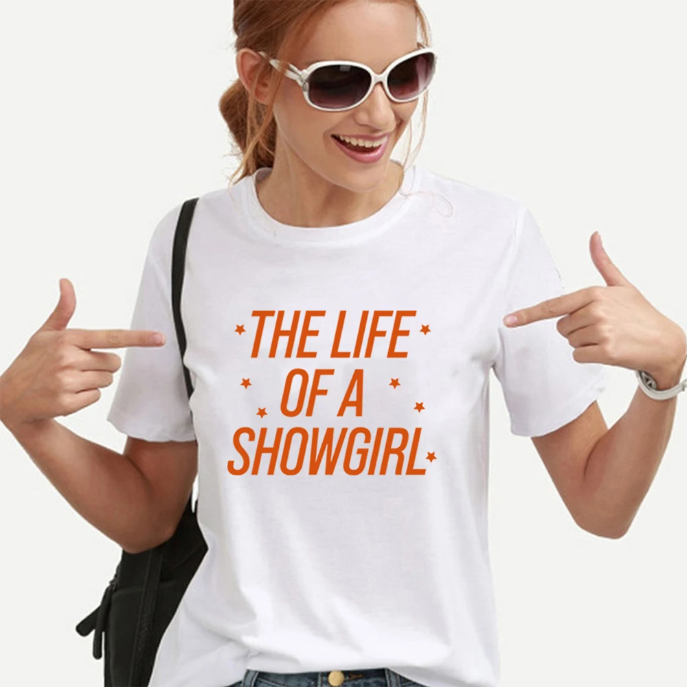 حياة قميص في عصر فتاة الإستعراض تي شيرت المرأة بلايز TS 2025 ألبوم جديد تي شيرت Showgirl الموسيقى مروحة هدية تي شيرت ملابس حريمي