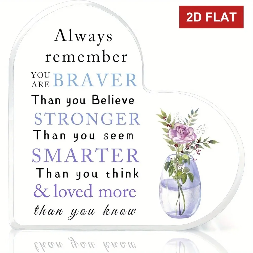 CIFBUY 2D Heart Acrylic Inspirational Gift Encouragement Sign for Women Office Desk Decor Sympathy Remembrance Keepsake