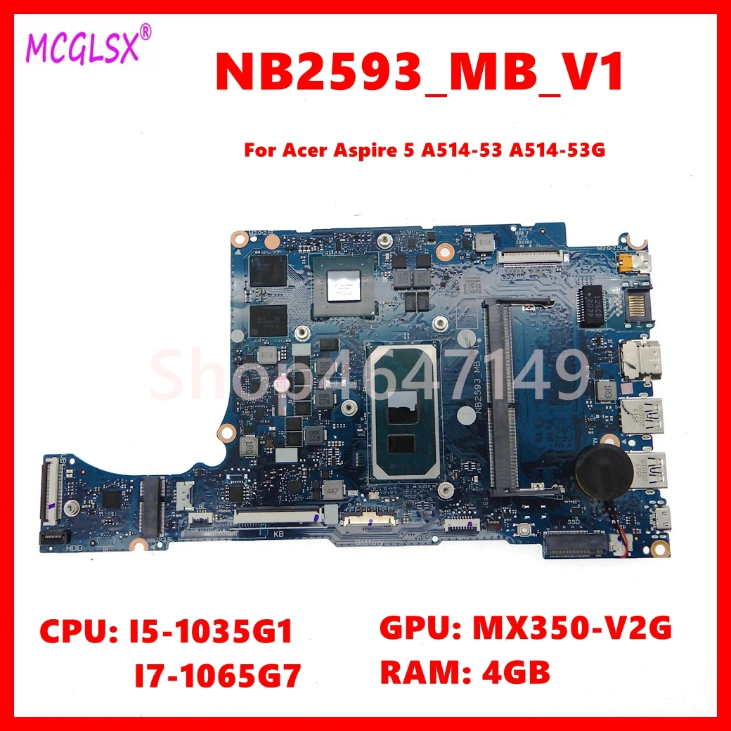 NB2593_MB_V1 Notebook Mainboard For Acer Aspire 5 A514-53 A514-53G Laptop Motherboard with I5 I7-10th gen CPU MX350 GPU 4GB-RAM